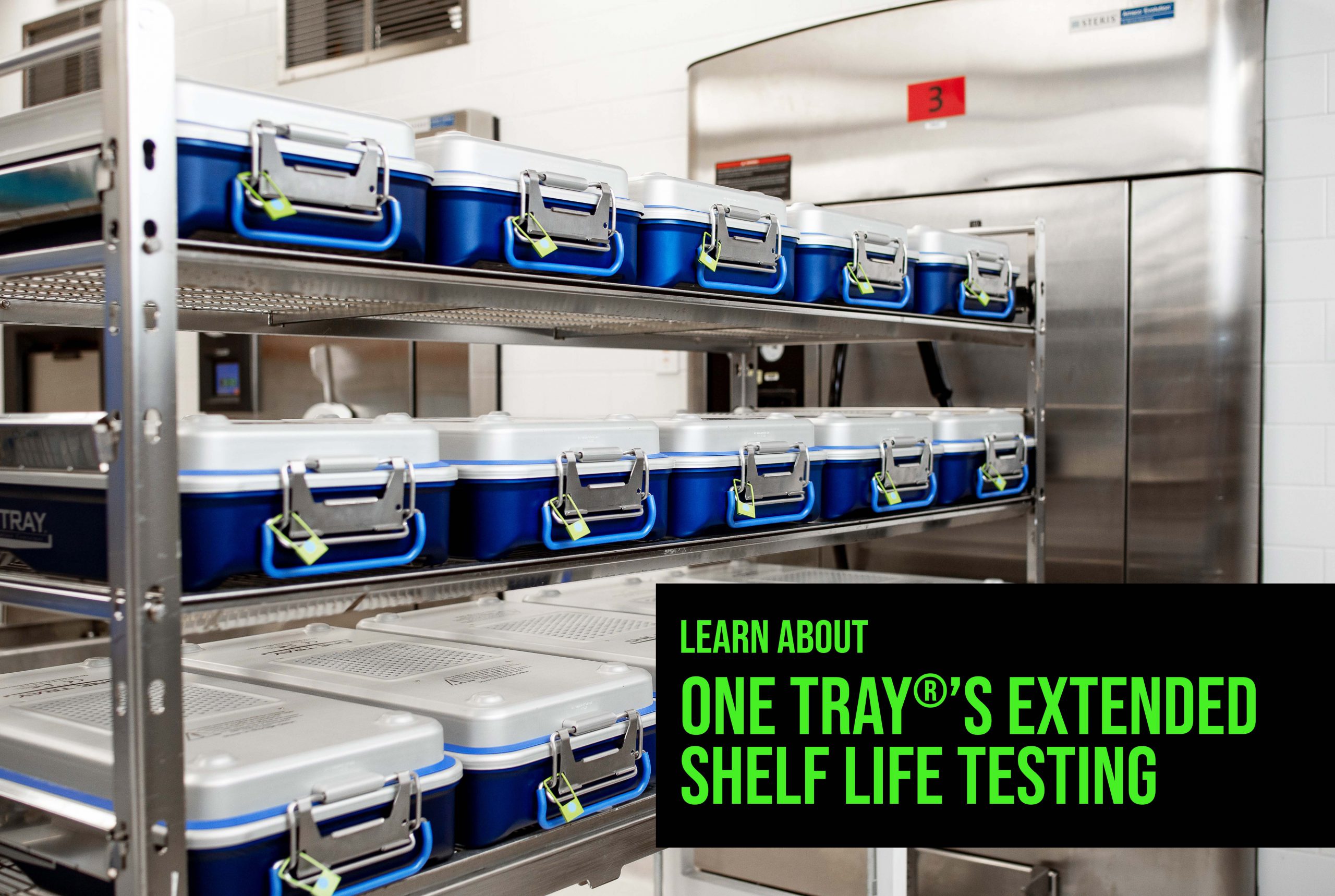 ONE TRAY® Extended Shelf Life Testing ONE TRAY®