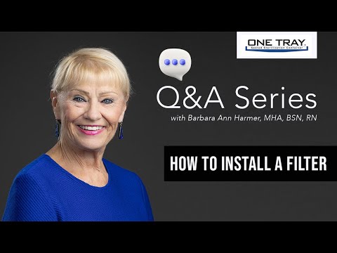 ONE TRAY® QA: How to install a filter