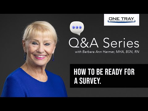 ONE TRAY QA: How to be ready for a survey